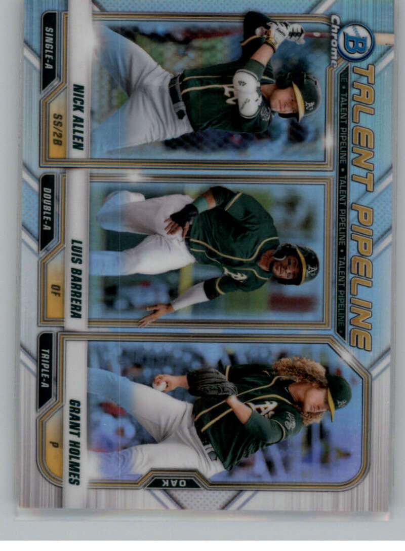 2021 Bowman Talent Pipeline Refractor #TP-OAK Luis Barrera/Nick Allen/Grant Holmes NM-MT