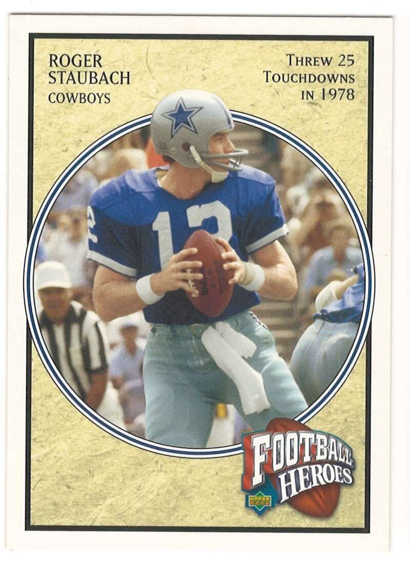 2006 Upper Deck  Roger Staubach Heroes