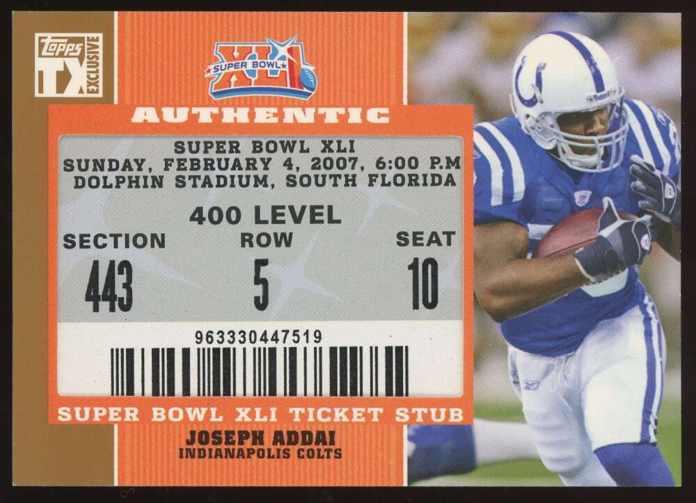 2007 Topps TX Exclusive Super Bowl Ticket Stub